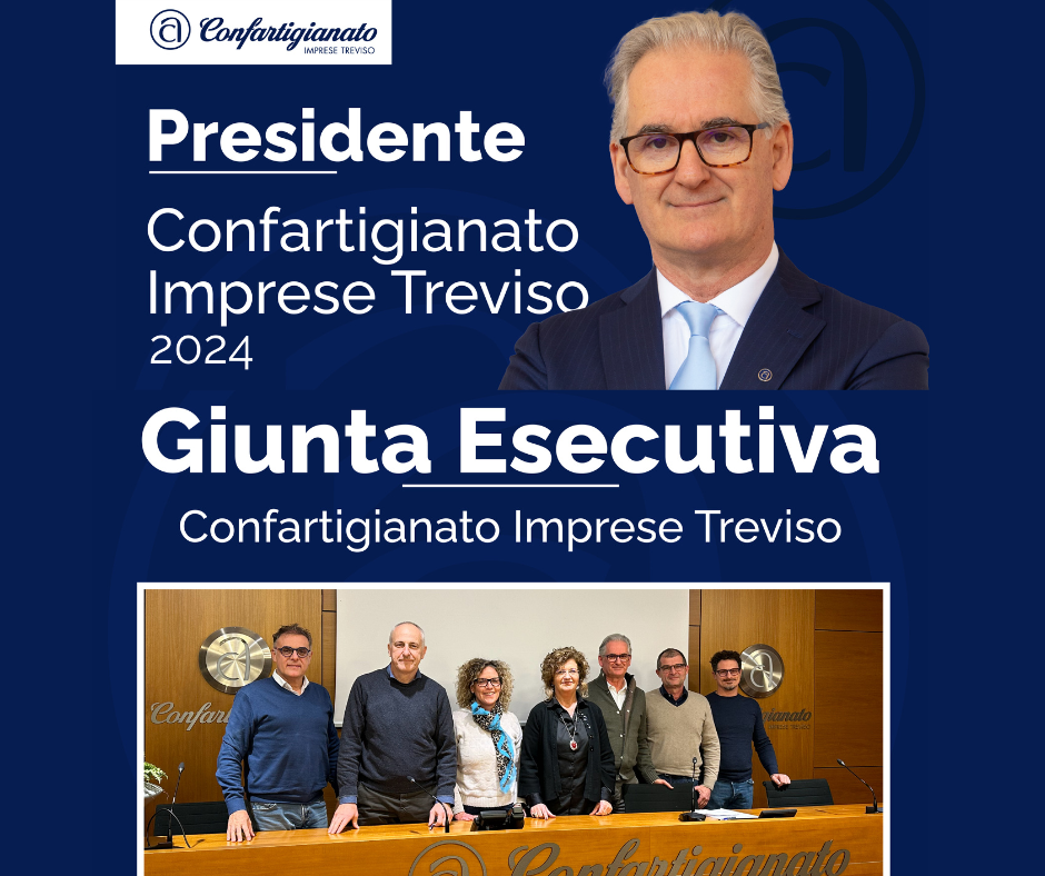 ELEZIONE NUOVO PRESIDENTE E NUOVA GIUNTA ESECUTIVA DI CONFARTIGIANATO IMPRESE TREVISO